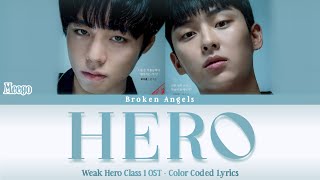 Meego - Hero (OST Weak Hero Class 1) Sub Han/Rom/Eng