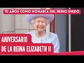Aniversario de la Reina Isabel II - 70 años como Reina