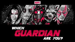 Which Guardian Of The Galaxy Are You?