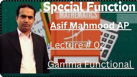 Special Functions Gamma function | Lecture 2 | Special Function | Urdu/Hindi