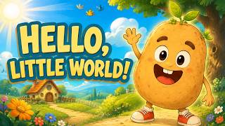 Hello, Little World! π | Noki the Potatoβs First Adventure | Kids Song