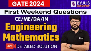 GATE 2024 | First Weekend Questions | CE/ME/DA/IN | Engineering Mathematics | Detailed Solution