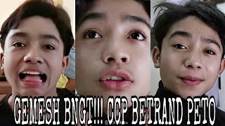GEMES! CCP BETRAND PETO PUTRA ONSU *3 (pesona kegantengan onyo)