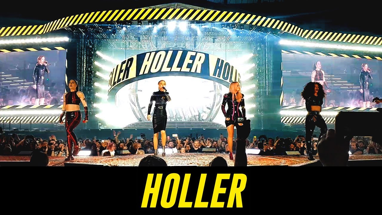 Spice Girls - Holler @ Spice World 2019 (Edit 1)