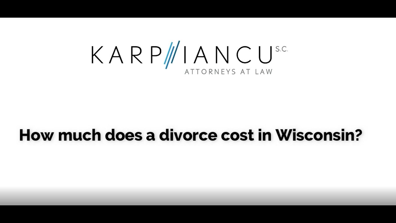 How Much Does A Divorce Cost In Wisconsin YouTube how-much-does-a-divorce-cost-in-wisconsin-youtube
