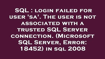 SQL : login failed for user 