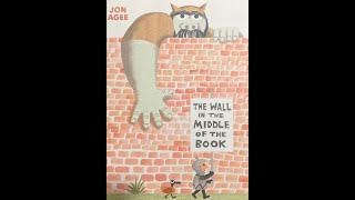 The Wall in the Middle of the Book - by Jon Agee
