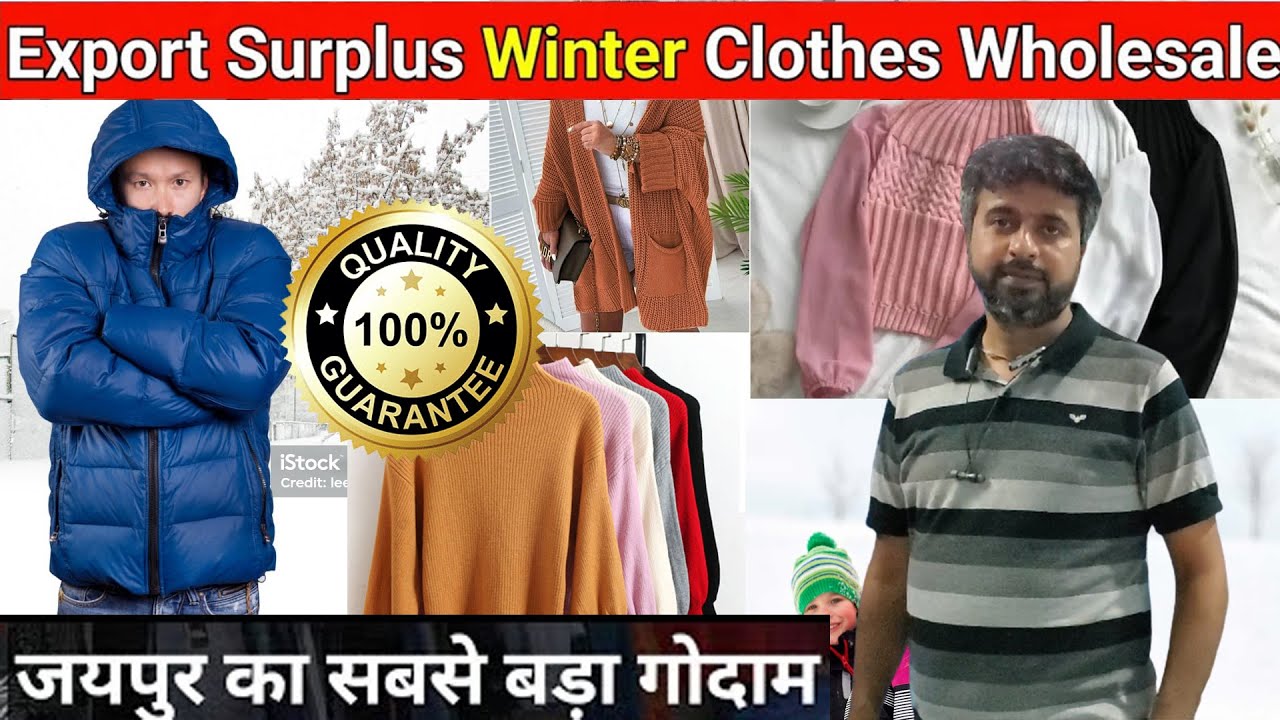 Winter Clothes Wholesale Market Jaipur Export Surplus Surplus