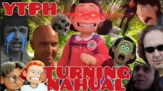 YTPH Turning NAHUAL