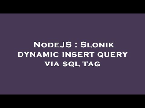 NodeJS : Slonik dynamic insert query via sql tag