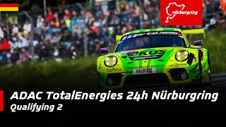 Qualifying 2 | DE| ADAC Total 24h Nürburgring