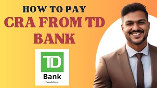 How to pay CRA from TD bank l Double Z
