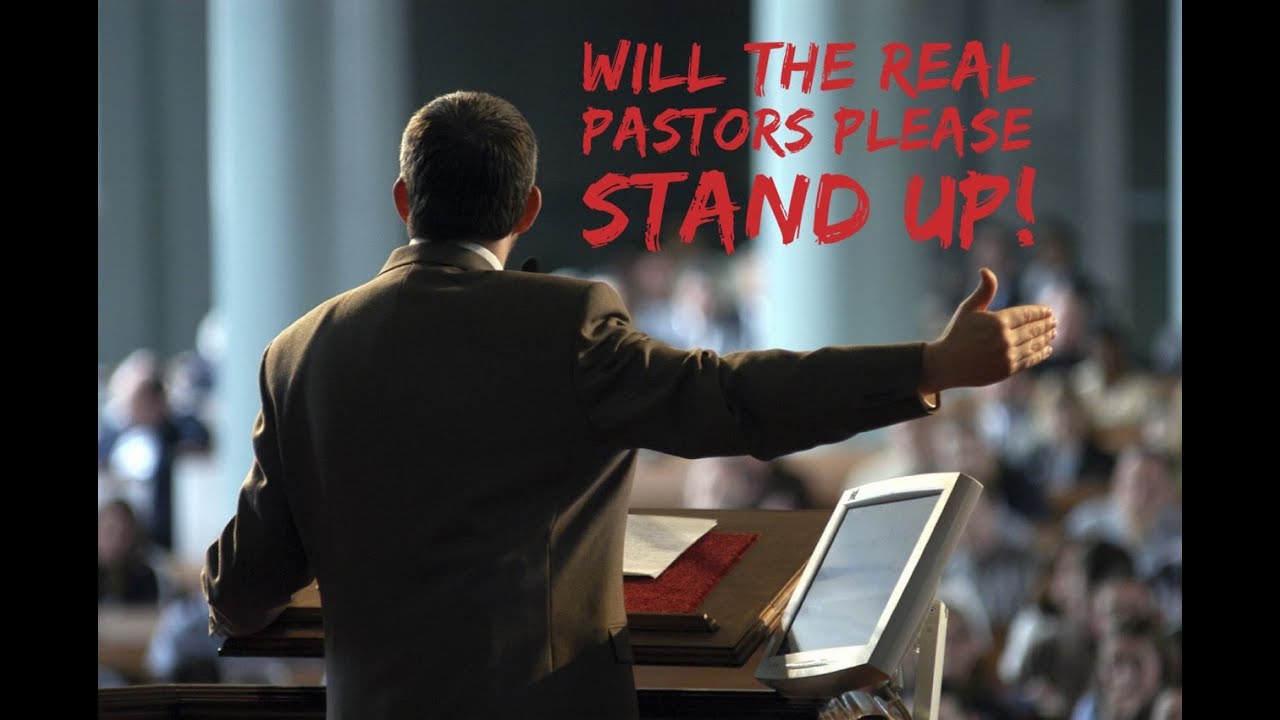 Real Pastor Will The Real Pastors Please Stand Up! - YouTube