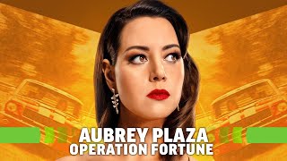 Aubrey Plaza Talks Operation Fortune, Performing Stunts & Spanking Jason Statham