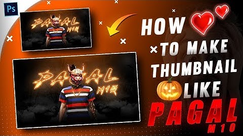 How To Make Thumbnail Like @Pagal M10 | In Android || Free Montage Thumbnail Tutorial | In 2 Minutes