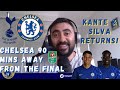 Kante & Silva to RETURN? | No room for COMPLACENCY | Tottenham vs Chelsea Carabao  🏆 2nd leg PREVIEW