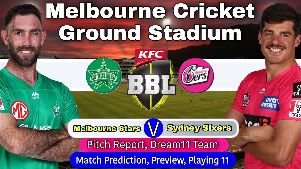 Melbourne Cricket Ground Stadium Pitch Report - STA vs SIX BBL 2022 | Match Prediction | Dream11