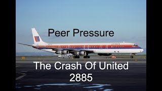 Peer Pressure | The Crash Of United Airlines 2885