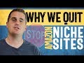 Why we QUIT making Amazon niche sites