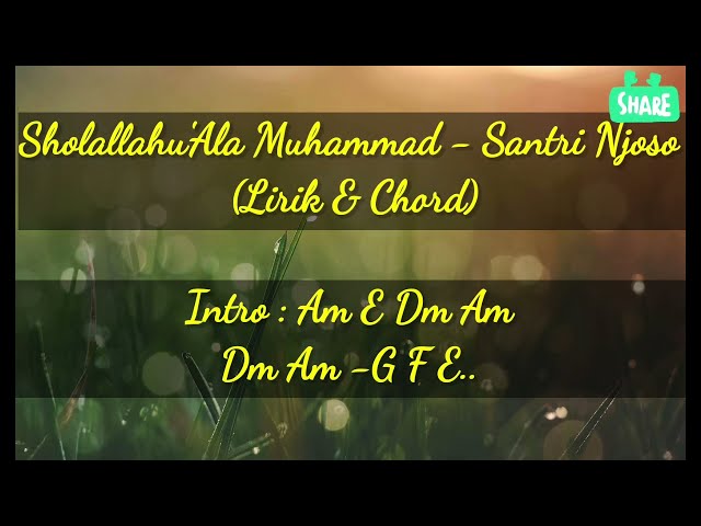 Santri Njoso - Sholallahu'ala Muhammad (lirik & chord) #lirik #santrinjoso #sholallahualamuhammad class=