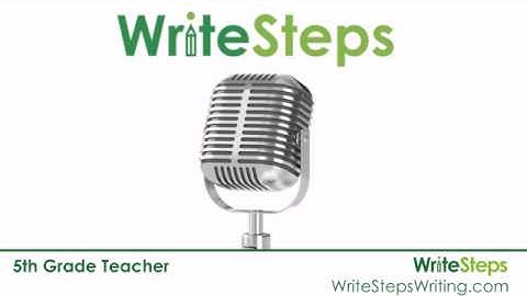 5th Grade Teacher and Common Core WriteSteps