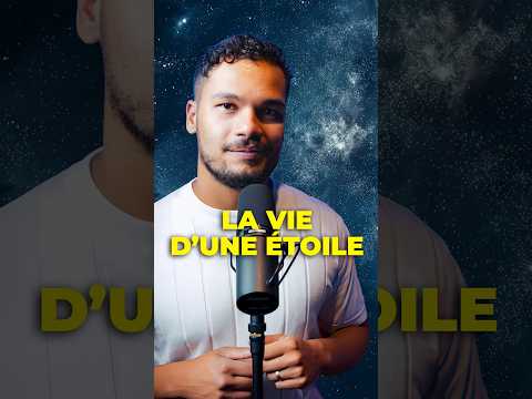 Comment on explique la vie d’une étoile ? ⭐️