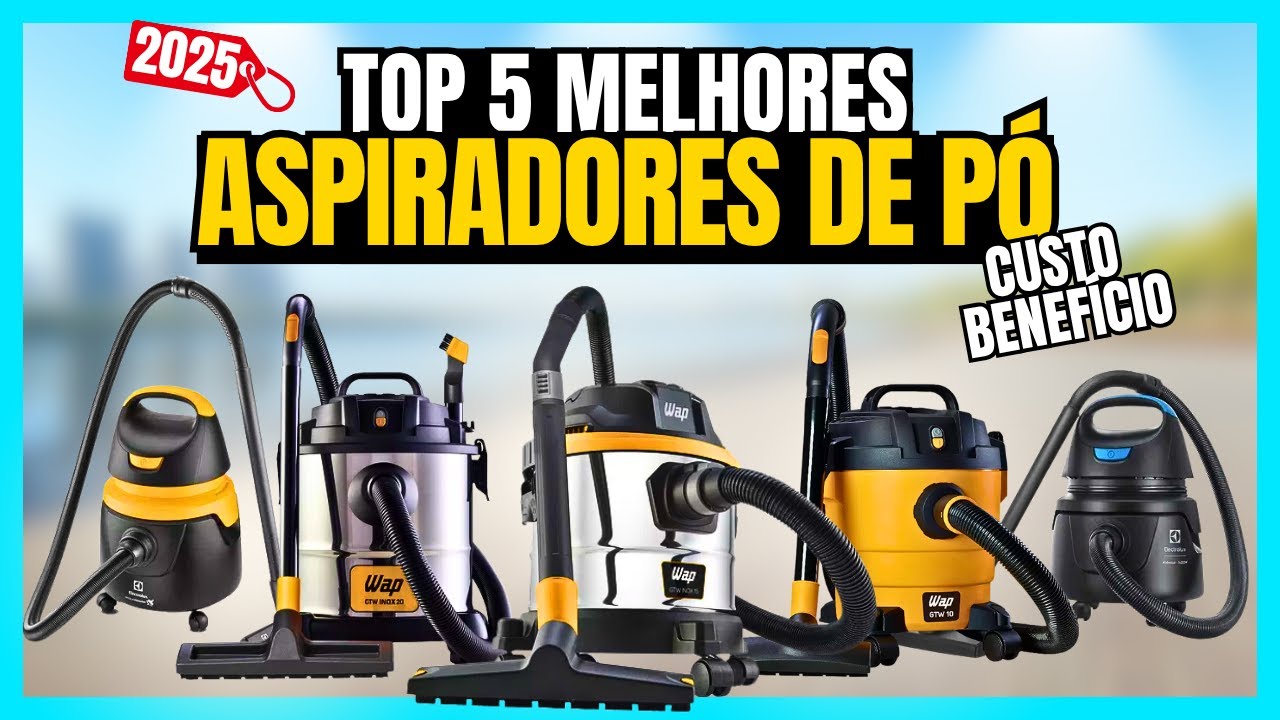 🚨 ASPIRADOR DE PÓ - TOP 5 Aspiradores de pó e água Custo-Benefício 2025 ...