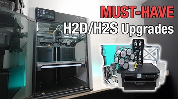 BEST UPGRADES for Bambu Lab H2D & H2S Printers