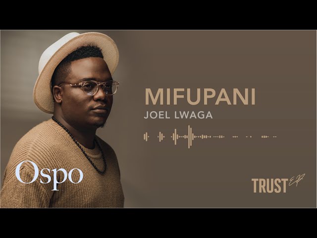 JOEL LWAGA - MIFUPANI (Official Audio) class=