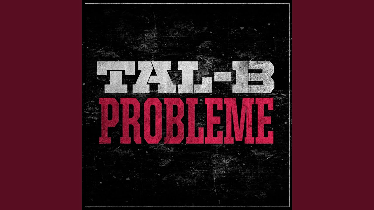 Problème - TAL B
