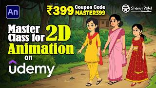 Master class for 2D animation | animate cc | cartoon video | Udemy | how to make 2d animation video