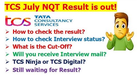 TCS July 2022 NQT Result is Out | How to check? | What