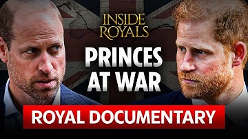 Prince William & Harry were never going to be friendly | Inside Royals | Full Documentary