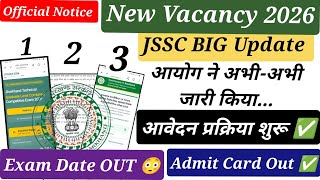 💥JSSC New Job Vacancy 2026 Update✅ JSSC Exam's Date OUT✅ JSSC Exam's Admit Card Out ✅ JSSC Update ✅