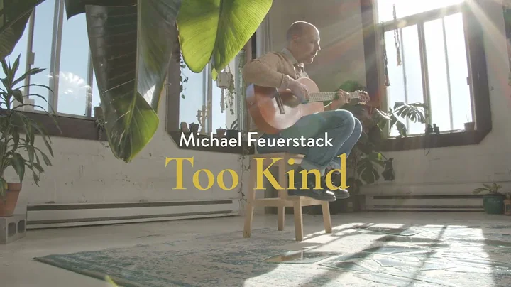 Michael Feuerstack - Too Kind [official video]