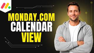 How To Use Monday.com Calendar View [Step By Step Guide]