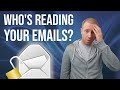 Your Emails Are Not Secure! (And What You Can Do About It)