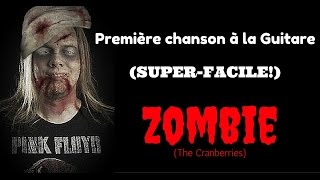 Cours de Guitare  Zombie  Première Chanson (ULTRAFACILE!)