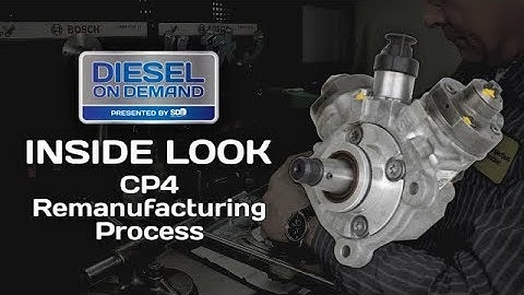 Bosch CP4 Reman Process - Diesel On Demand
