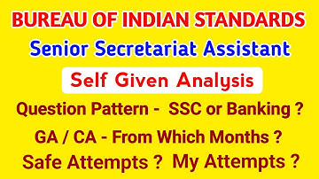 BIS SSA EXAM ANALYSIS 2024 | SELF GIVEN ANALYSIS of BIS Senior Secretariat Assistant 2024 | BIS SSA