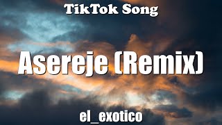 Asereje Remix Dance (Lyrics) - TikTok Song