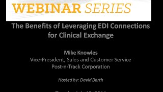 PNT Data (Post-n-Track) Webinar: The Benefits of Leveraging EDI Connections for Clinical Exchange
