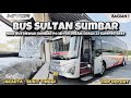 Naik bus sultan sumbar  trip po miyor dream coach jktbkt 18