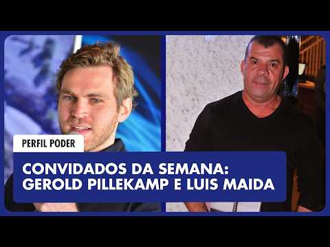 PERFIL PODER: GEROLD PILLEKAMP E LUIS MAIDA SÃO OS PRÓXIMOS CONVIDADOS!
