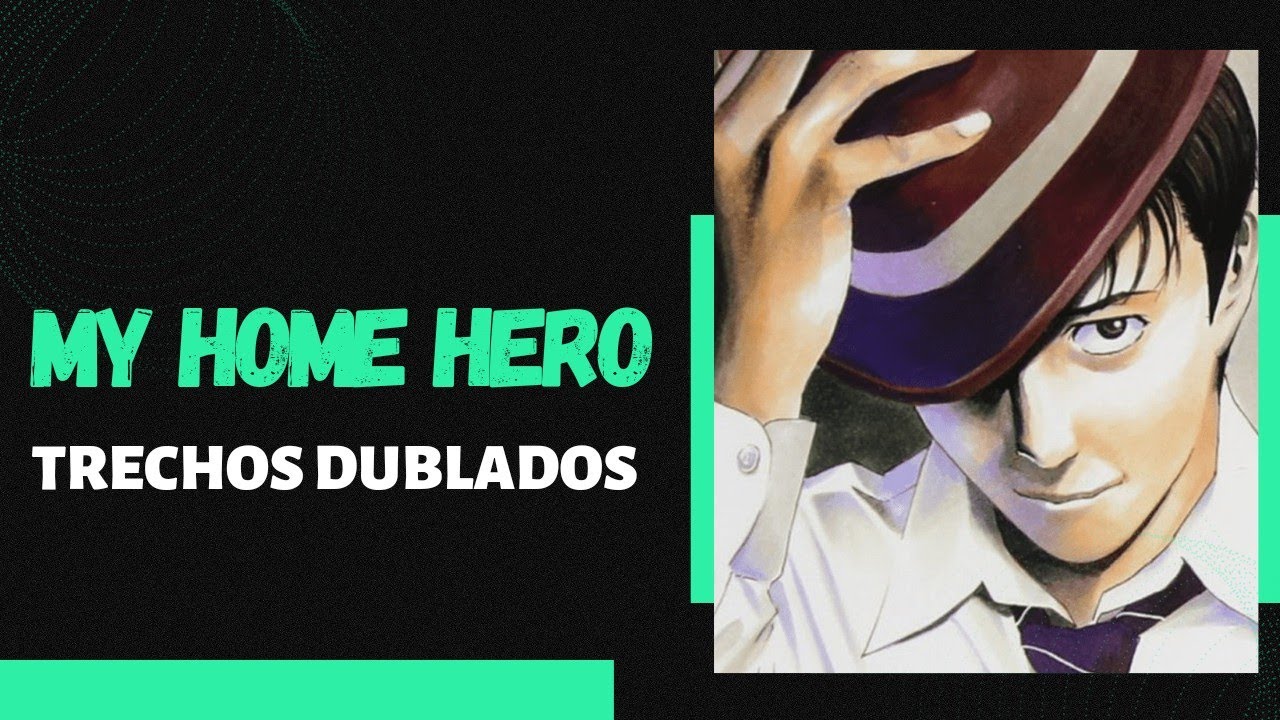 Conheça os dubladores brasileiros do anime My Home Hero