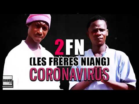 2FN (LES FRÈRES NIANG) - CORONAVIRUS (2020)