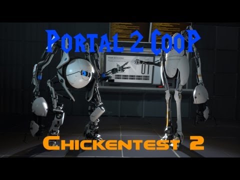 Portal 2 Coop : Chickentest 2 por ChickenMobil. Con Urraca7G.