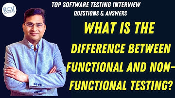Difference between Functional and Non-Functional Testing | Software Testing Interview Questions