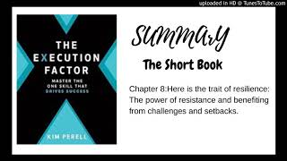 The Execution Factor;Chapter 8(Summary)