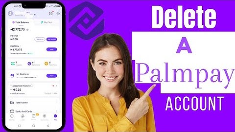 How To Delete PalmPay Account | Delete PalmPay Account Without Email On Android & iPhone